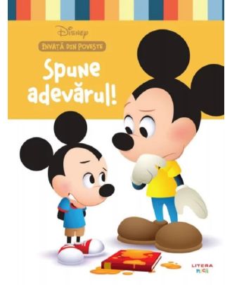 Disney. Invata din poveste: Spune adevarul!