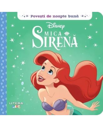 Disney. Povesti de noapte buna. Mica Sirena
