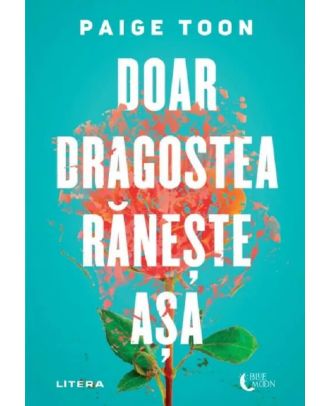 Doar dragostea raneste asa