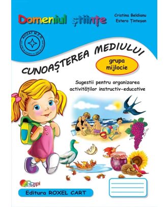 Domeniul științe. Cunoașterea mediului. Grupa mijlocie