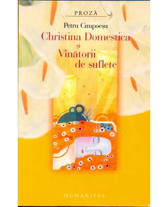 CHRISTINA DOMESTICA SI VANATORII DE SUFLETE