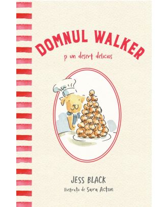 Domnul Walker si un desert delicios