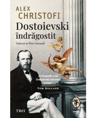 Dostoievski îndrăgostit