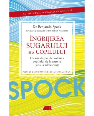 Dr. Spock. Îngrijirea sugarului și a copilului
