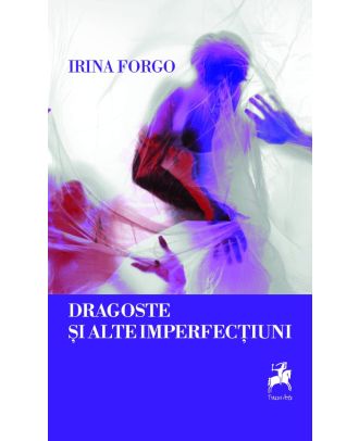 Dragoste si alte imperfectiuni