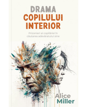 Drama copilului interior