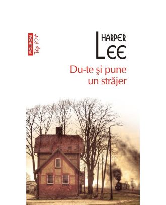 Du-te şi pune un străjer