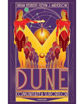 Dune. Comunitatea surorilor (seria Scolile Dunei, vol. I)