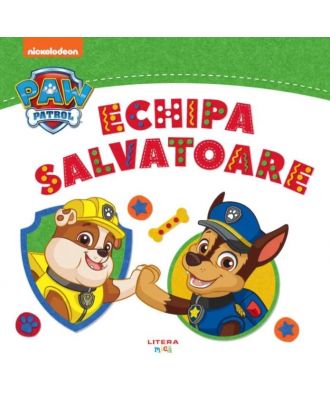 Patrula Catelusilor. Echipa salvatoare