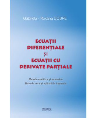 Ecuații diferențiale și ecuații cu derivate parțiale