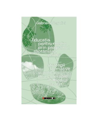 Educația pentru mediu prin programul „Săptămâna Verde”