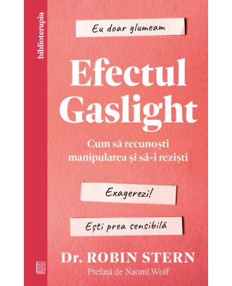 Efectul Gaslight. Cum să recunoști manipularea și să-i reziști