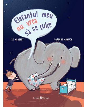 Elefantul meu nu vrea să se culce