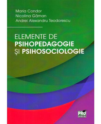 Elemente de psihopedagogie si psihosociologie