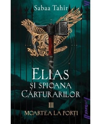 Moartea la porți (seria Elias şi spioana Cărturarilor, vol. 3)