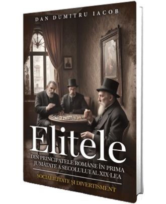 Elitele din Principatele Romane in prima jumatate a secolului al XIX lea