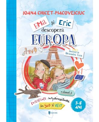 Ema și Eric descoperă Europa (vol. 2): experiențe surprinzătoare în Sud și Vest