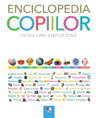 Enciclopedia copiilor. Cartea care explica totul