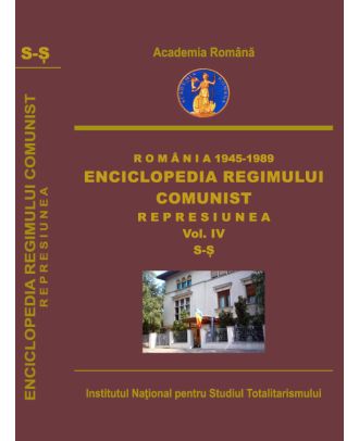 Enciclopedia regimului comunist. Romania 1945-1989. Represiunea (vol. IV, S-S)