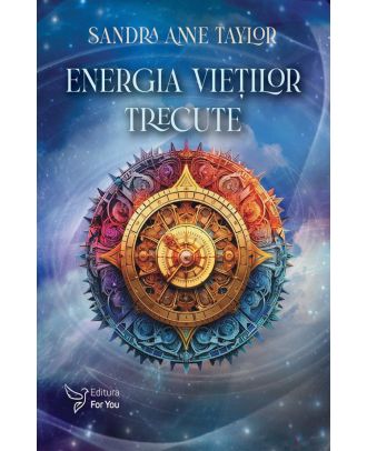 Energia vieților trecute