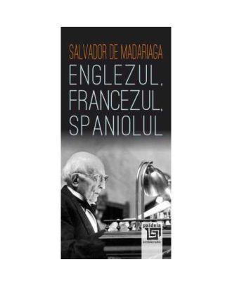 Englezul, francezul, spaniolul
