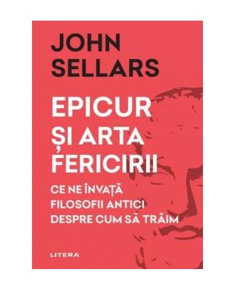 Epicur si arta fericirii