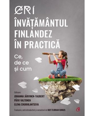 ERI. Invatamantul finlandez in practica