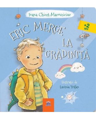 Eric merge la grădiniță