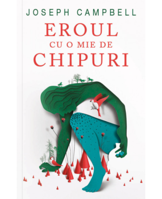 Eroul cu o mie de chipuri