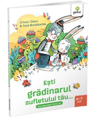 Esti gradinarul sufletului tau