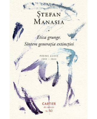 Etica grunge. Sintem generatia extinctiei