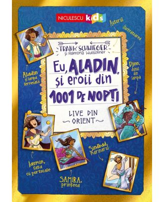 Eu, Aladin, si eroii din 1001 de nopti