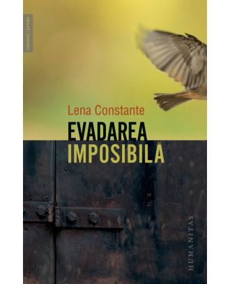 Evadarea imposibilă. Penitenciarul politic de femei Miercurea-Ciuc, 1957–1961