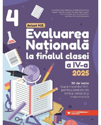 Evaluarea Nationala 2025 la finalul clasei a IV-a