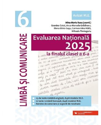 Evaluarea Națională 2025 la finalul clasei a VI-a. Limbă și comunicare