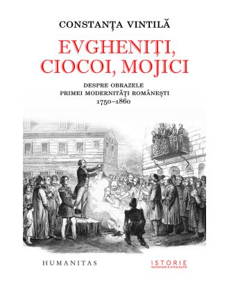 Evgheniţi, ciocoi, mojici