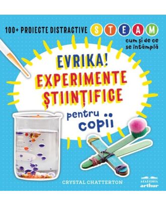 Evrika! Experimente stiintifice pentru copii