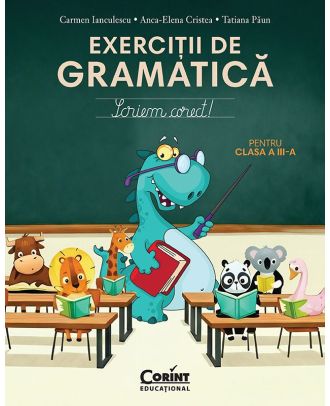 Exerciții de gramatică pentru clasa a III-a