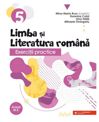 Exerciţii practice de limba şi literatura română. Caiet de lucru. Clasa a V-a