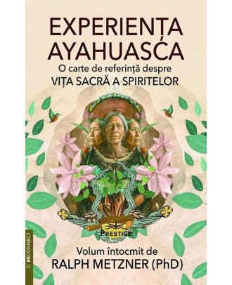 Experienta Ayahuasca