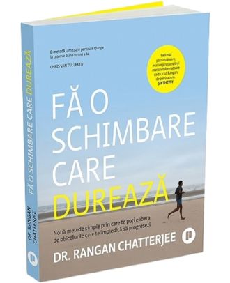 Fa o schimbare care dureaza