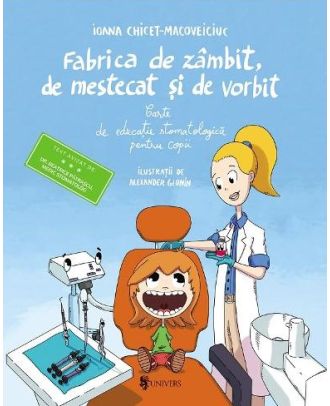 Fabrica de zâmbit, de mestecat și de vorbit
