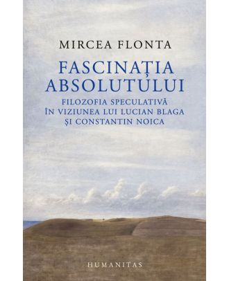 Fascinația absolutului