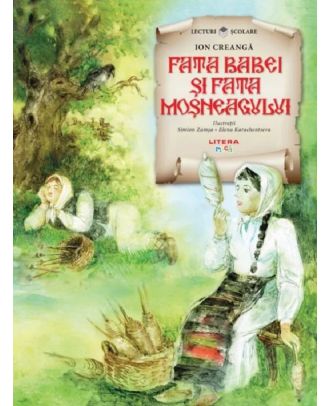 Fata babei si fata mosneagului