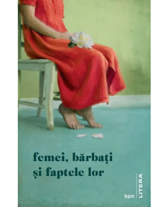 Femei, barbati si faptele lor