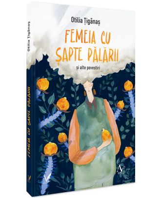 Femeia cu șapte pălării și alte povestiri