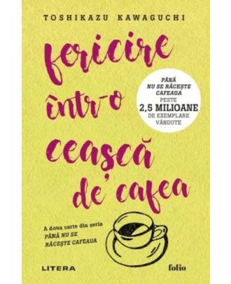 Fericire intr-o ceasca de cafea