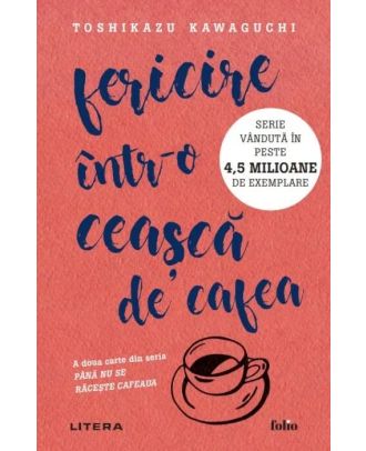 Fericire într-o ceașcă de cafea