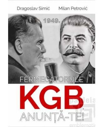 Fermecătorule KGB, anunță-te!