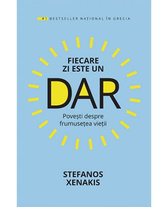 Fiecare zi este un dar
